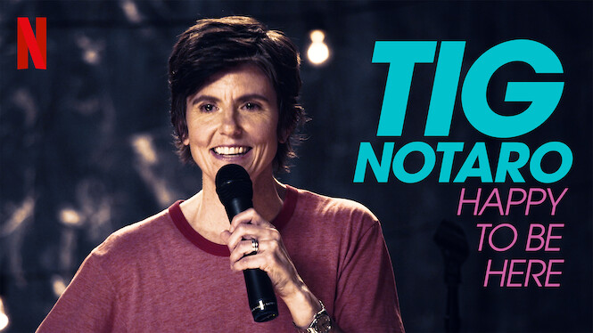 Tig Notaro Happy To Be Here 2018 Netflix Flixable 