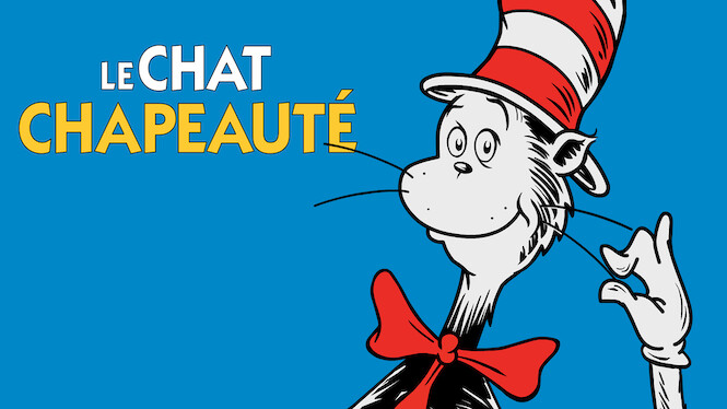 Le chat chapeauté (2012) - Netflix | Flixable